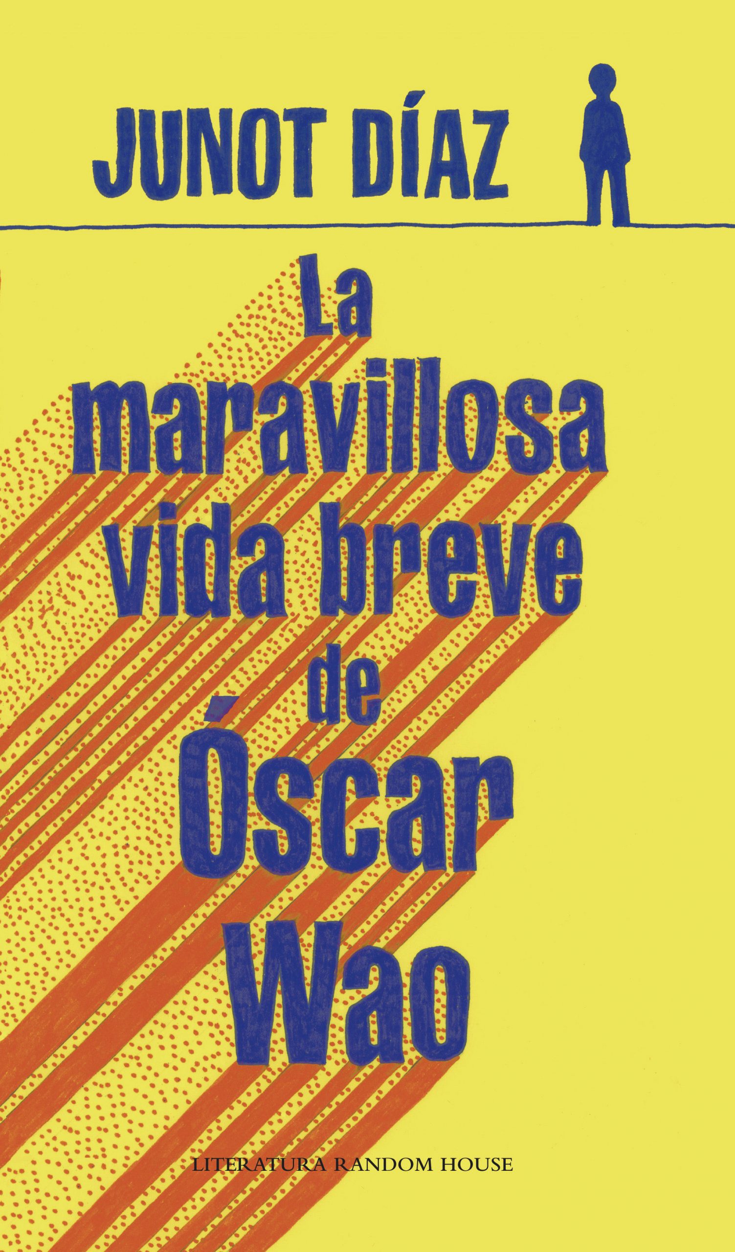 La Breve Y Maravillosa Vida De Óscar Wao